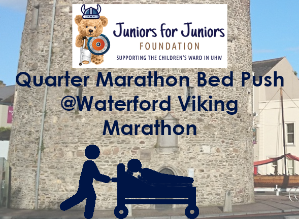 Juniors for Juniors team Push a Bed at this year’s Waterford Viking Quarter Marathon 